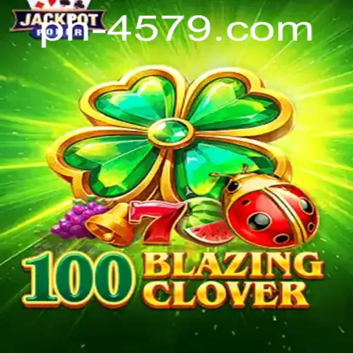 Exploring 100BlazingClover
